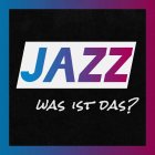 Jazz was ist das