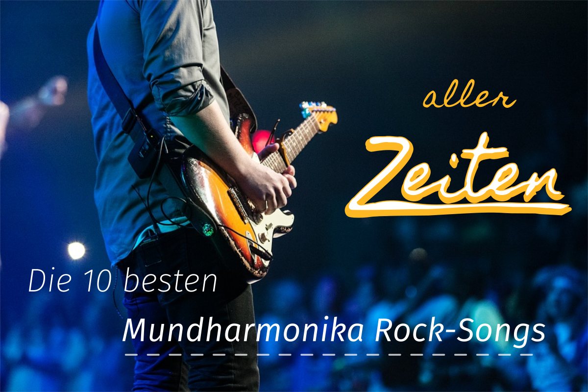 mundharmonika beste rock songs top 10