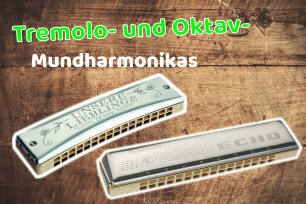 Abbildung Tremolo- und Oktav-Mundharmonika